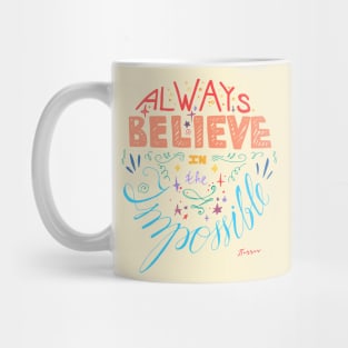 Believe Mug